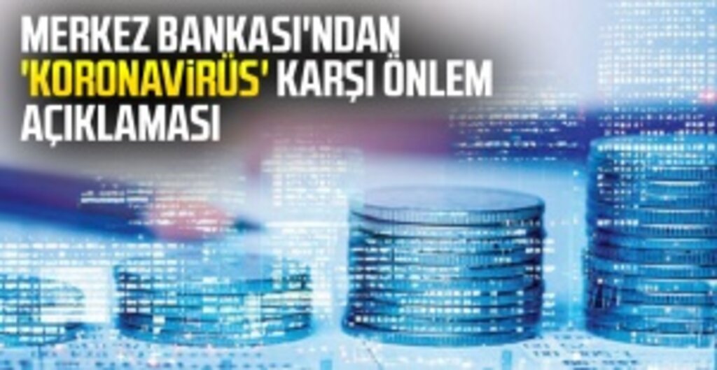 Merkez Bankası'ndan Koronavirüs Tedbirleri: Bankalara İlave Likidite ve Destek Paketleri
