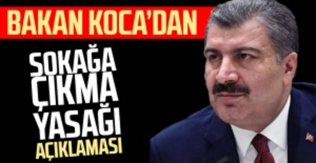 Koca'dan Sokağa Çıkma Yasağıyla İlgili Açıklama: Herkes Kendi Olağanüstü Halini İlan Edebilir