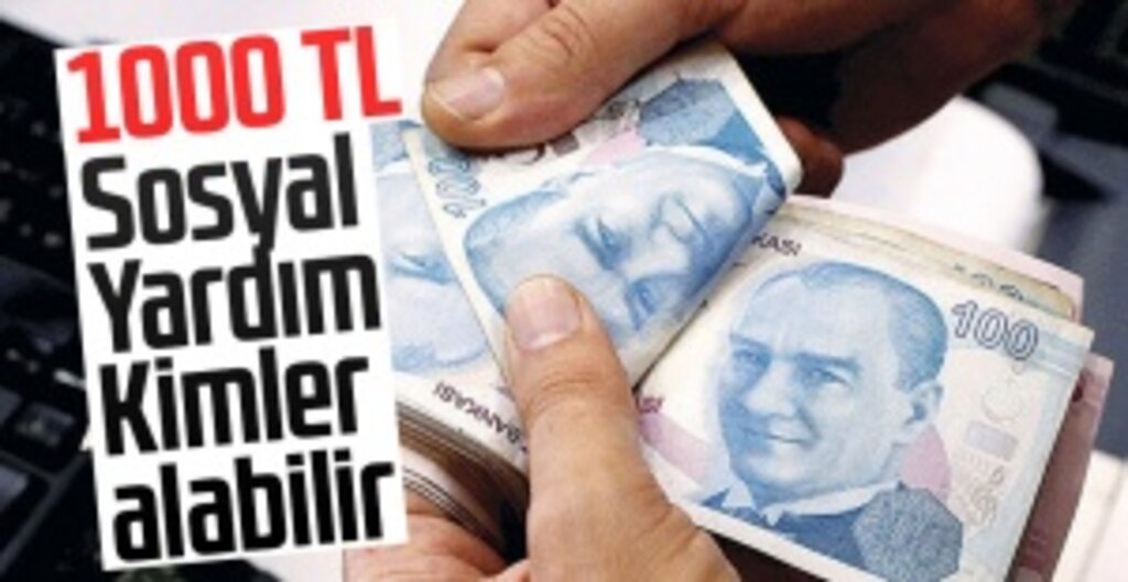 2 Milyon Aileye 1000 TL Sosyal Yardım Başladı: İşte Detaylar!