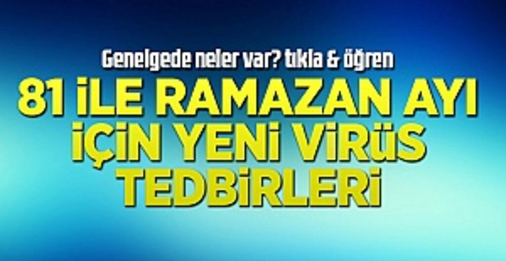 81 İle Ramazan Tedbirleri: İftar Çadırları ve Davulculara Yasak