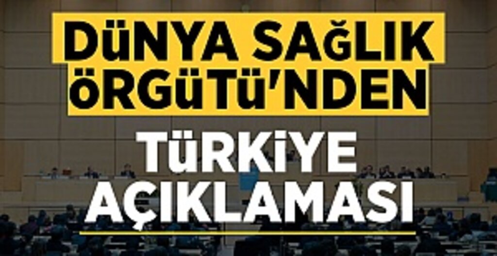 Dünya Sağlık Örgütü'nden Türkiye'ye Koronavirüs Değerlendirmesi