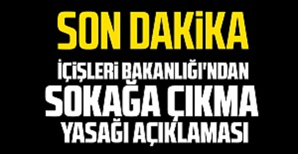 Sokağa Çıkma Yasağına 63 Milyon Kişilik Uyum: 18 Bin 770 Kişiye İşlem Yapıldı
