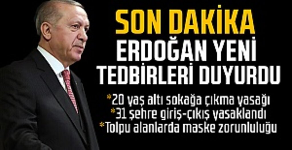 Cumhurbaşkanı Erdoğan’dan Koronavirüsle Mücadelede Yeni Tedbirler