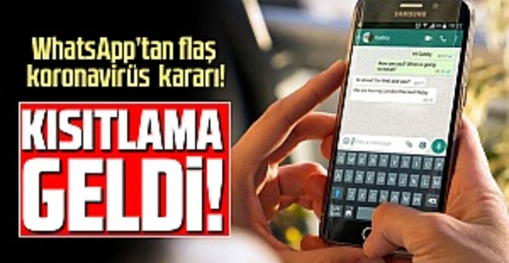 WhatsApp’tan COVID-19 Önlemi: İletilen Mesajlara Sınır Geldi!
