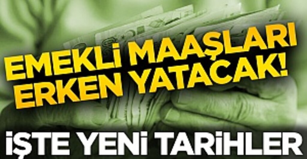 Emekli Aylıkları 19 Mayıs Tatili Nedeniyle Öne Alındı