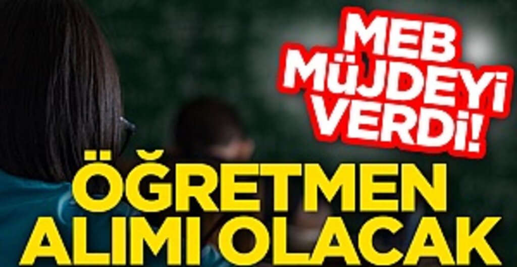 MEB’den 19.910 Sözleşmeli Öğretmen Alımı Duyurusu