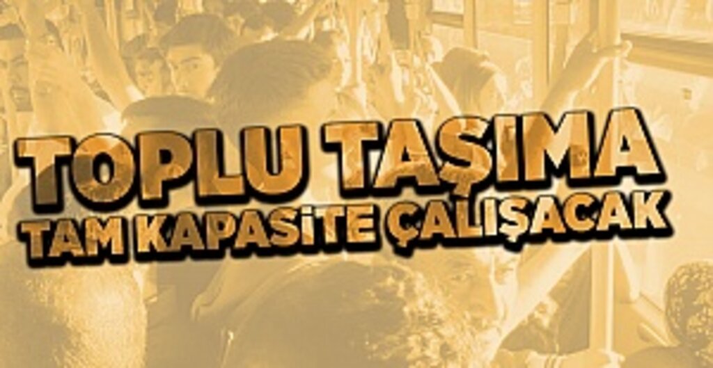 Şoför Esnafına Müjde! Toplu Taşımada Yüzde 50 Yolcu Sınırı Kaldırıldı