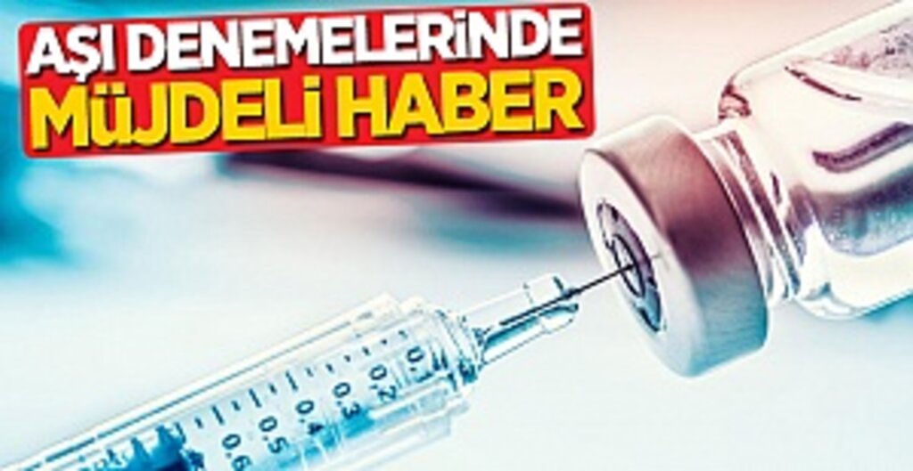 ABD'li firmanın geliştirdiği koronavirüs aşısından beklenen haber geldi
