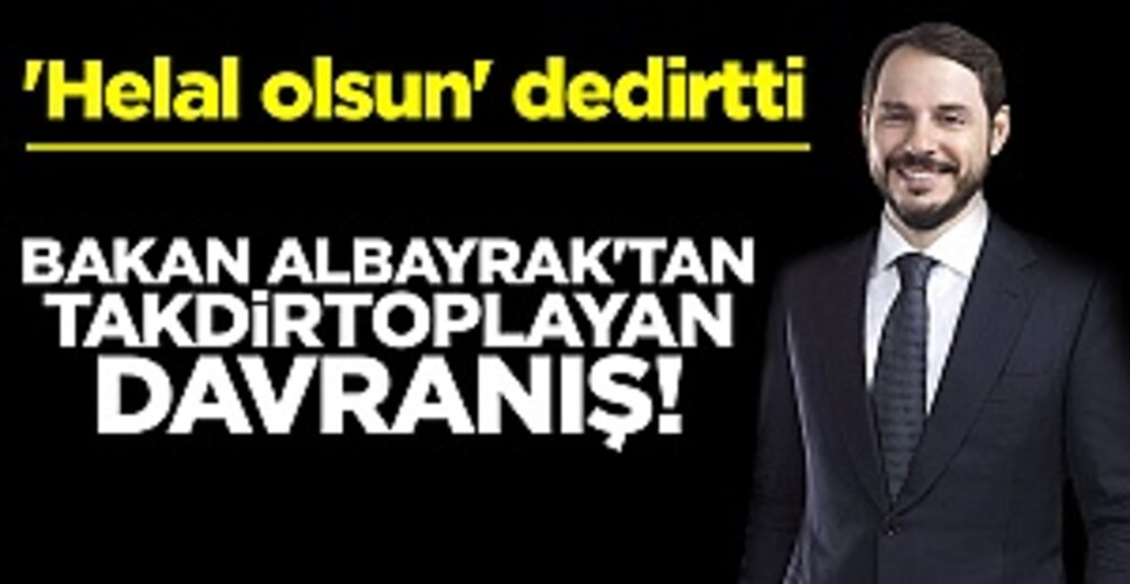 Bakan Berat Albayrak'tan takdir toplayan davranış! 'Helal olsun' dedirtti