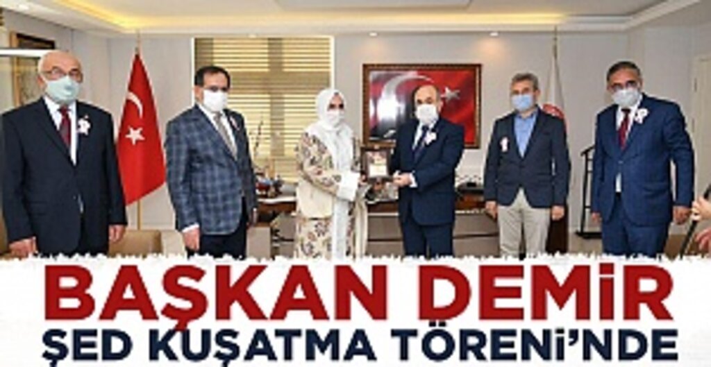 Başkan Demir, Şed Kuşatma Töreni’nde