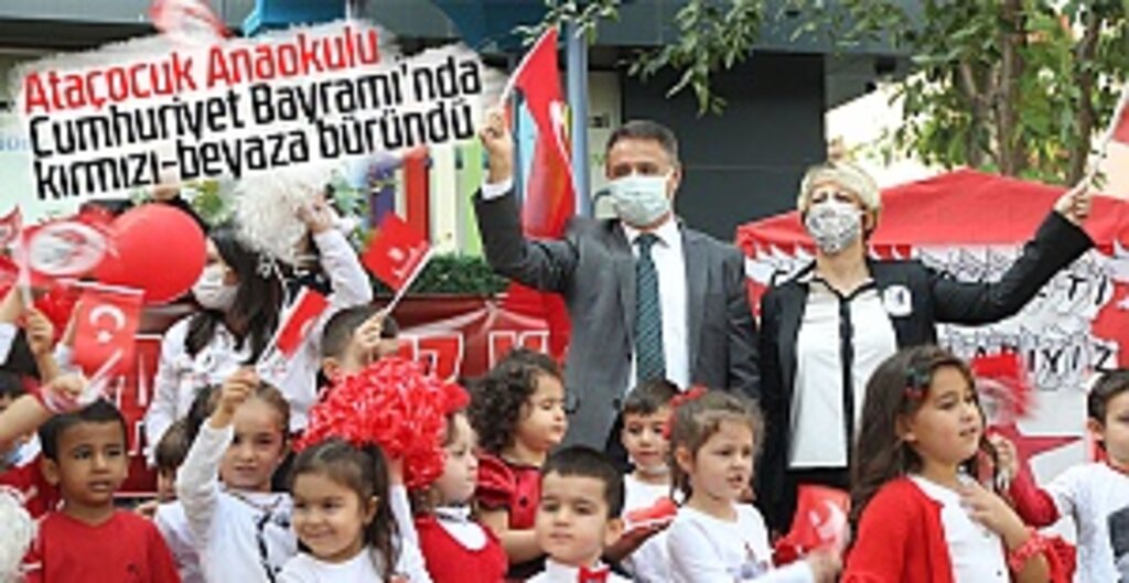 Ataçocuk Anaokulu Cumhuriyet Bayramı’nda kırmızı-beyaza büründü