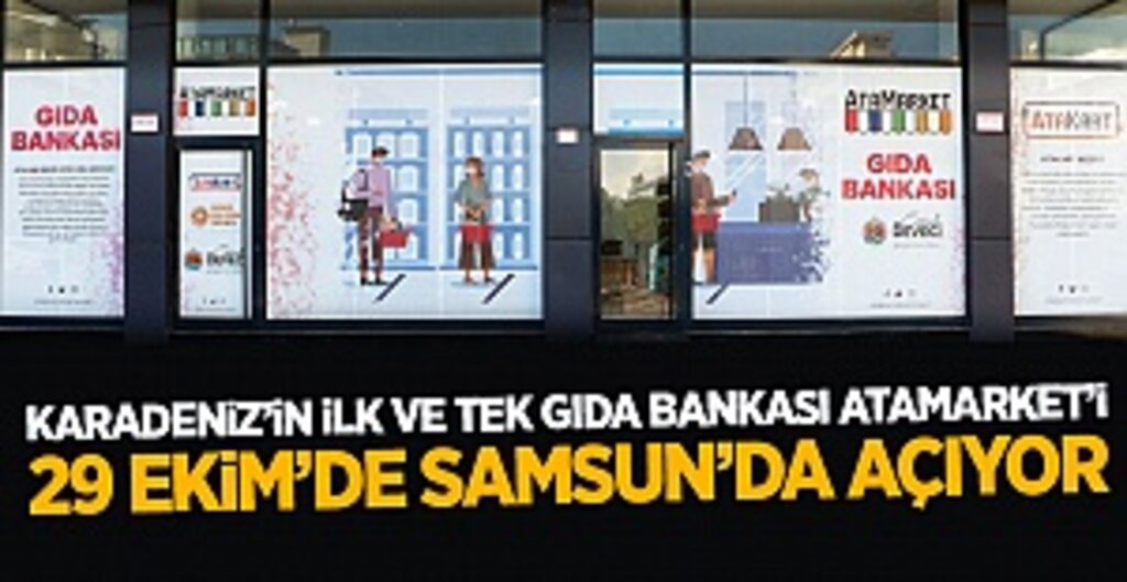 Atakum Belediyesi’nden Karadeniz’de Bir İlk: AtaMarket Gıda Bankası 29 Ekim’de Açılıyor