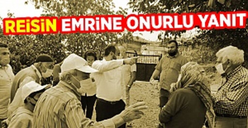 Reisin Emrine Onurlu Yanıt