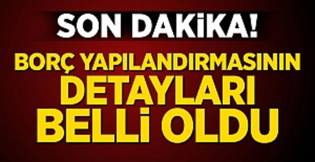 Son dakika...Borç yapılandırma paketi TBMM'de