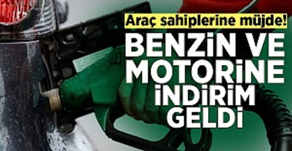 Araç sahiplerine müjde! Benzin ve motorine indirim geldi