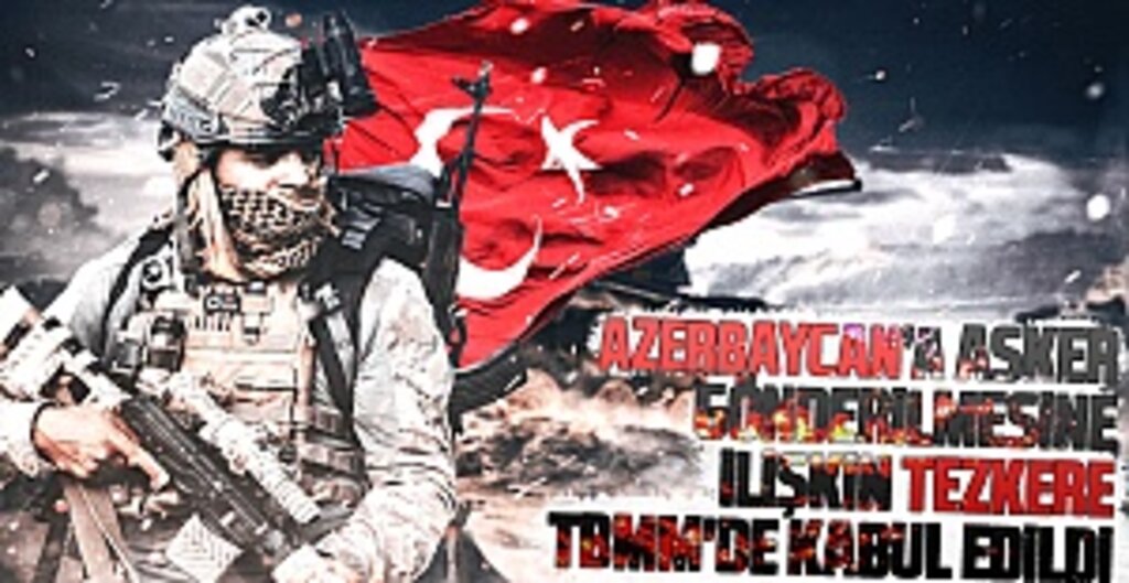 Azerbaycan’a asker gönderilmesine ilişkin tezkere TBMM'de kabul edildi