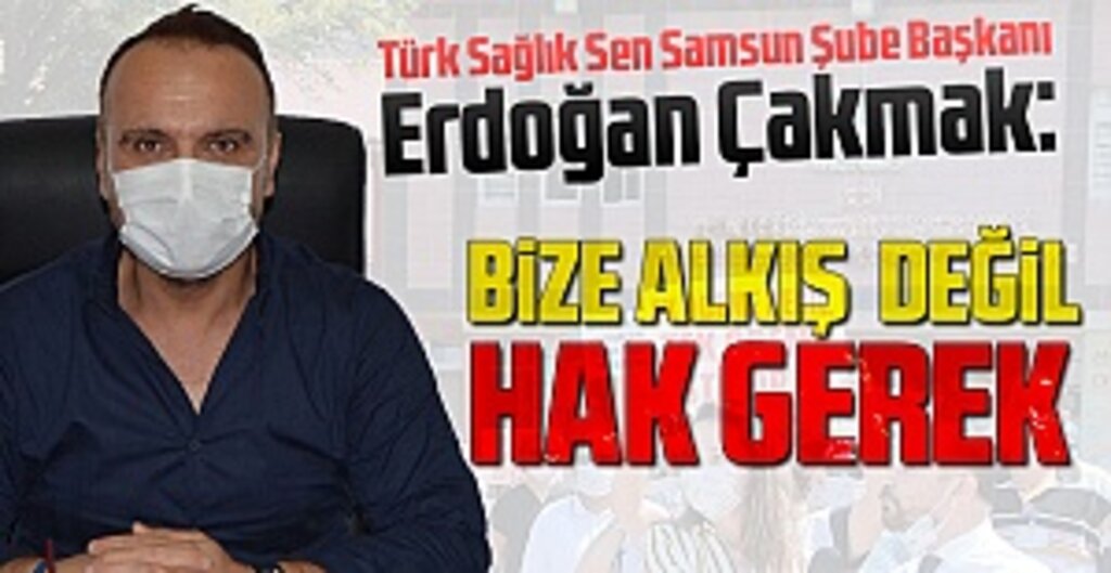 Bize Alkış Değil Hak Gerek
