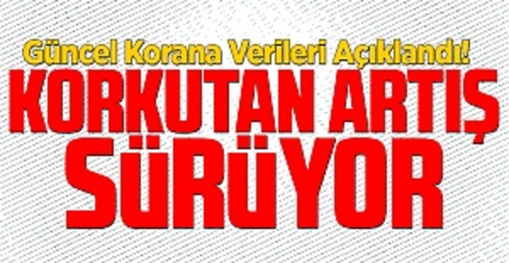 Güncel corona virüsü verileri açıklandı! İşte 19 Kasım tablosu