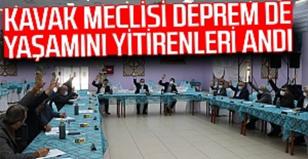 Kavak Meclisi Deprem De Yaşamını Yitirenleri Andı