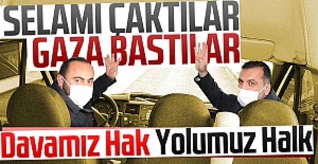 Selamı Çaktılar Gaza Bastılar