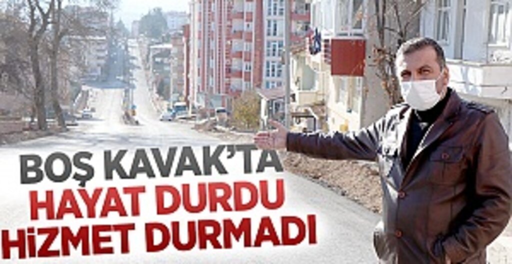 Boş Kavak'ta Hayat Durdu Hizmet Durmadı