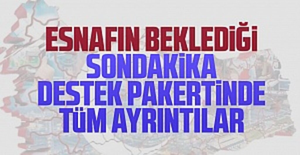 Cumhurbaşkanı Erdoğan'dan esnafa destek açıklaması