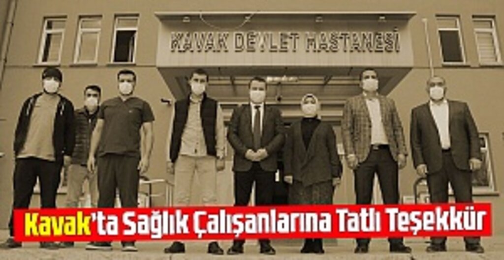Kavak’ta Sağlık Çalışanlarına Tatlı Teşekkür