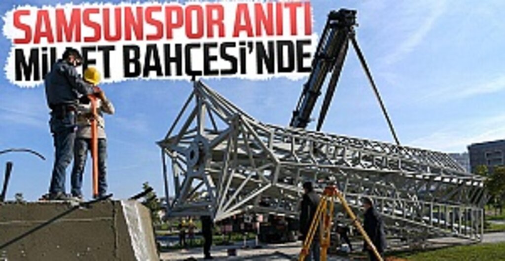 Samsunspor Anıtı, Millet Bahçesi’nde