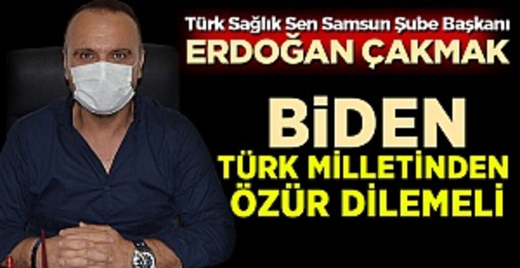 Erdoğan Çakmak'tan Biden’a Sert Tepki: Açıklamaları Yok Hükmündedir