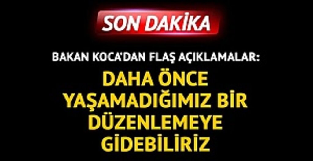 Bakan Koca: Salgının En Zor Döneminden Geçiyoruz