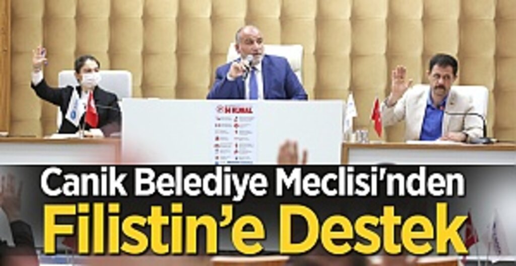 Canik Belediye Meclisi Oy Birliğiyle Filistin’e İlaç ve Yardım Gönderme Kararı Aldı