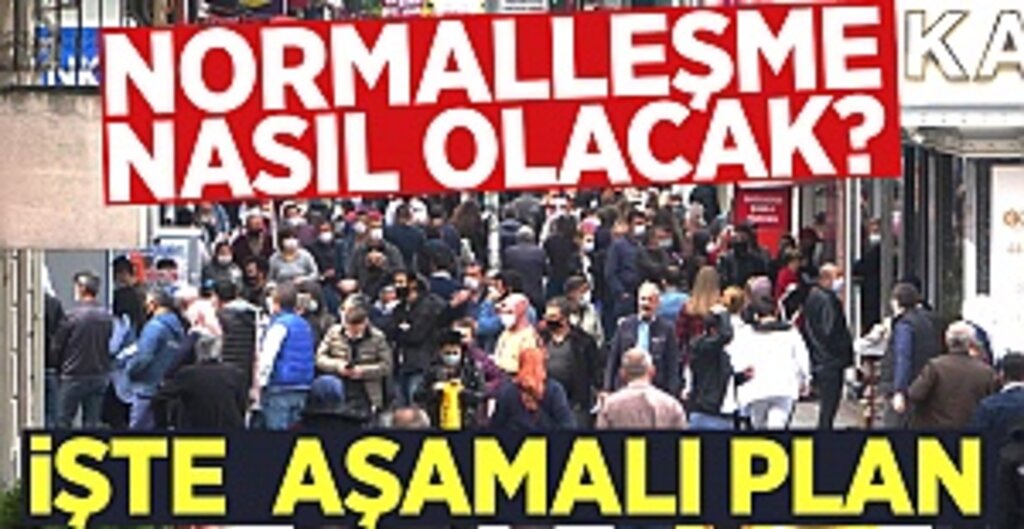 Normalleşme Süreci İçin Geri Sayım: Hükümetten 3 Aşamalı Plan