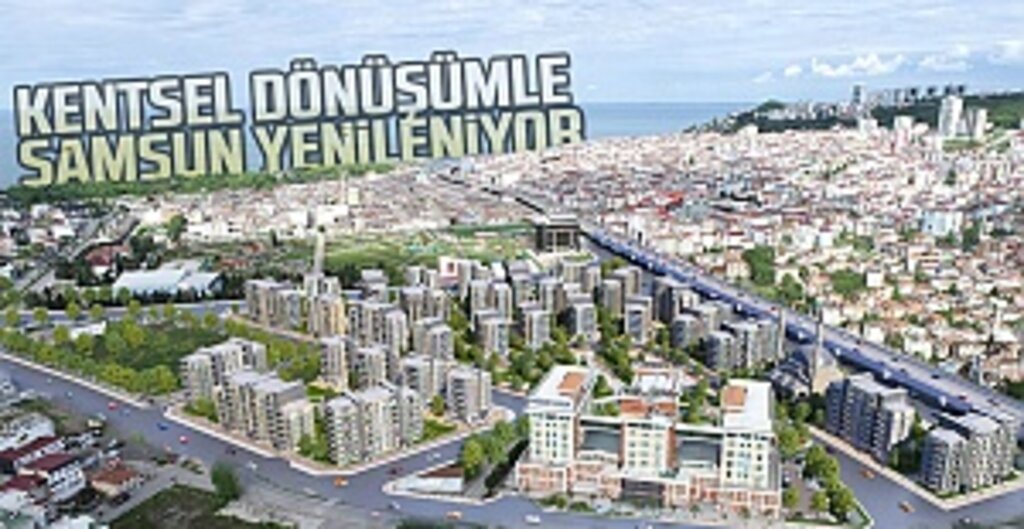 Samsun Canik’te Yeni Mahalle Kentsel Dönüşüm Projesi Hızla İlerliyor