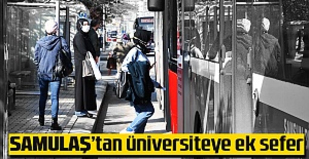 SAMULAŞ’tan Samsun Üniversitesi Öğrencilerine Ek Sefer Müjdesi