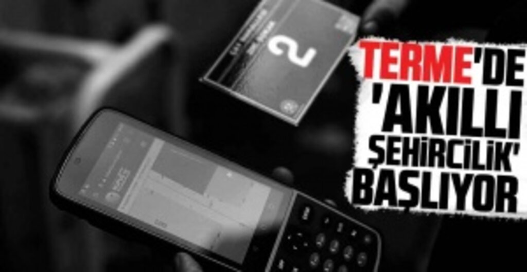 Terme’de 80 Bin Adres Akıllı Levha Sistemiyle Yenileniyor