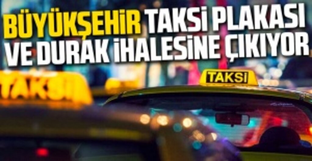 Samsun Büyükşehir Belediyesi, Ticari Taksi Plakası ve Durak Yeri İhalesine Çıkıyor