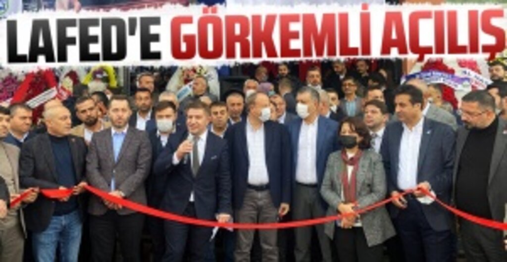 Lafed'e Görkemli Açılış