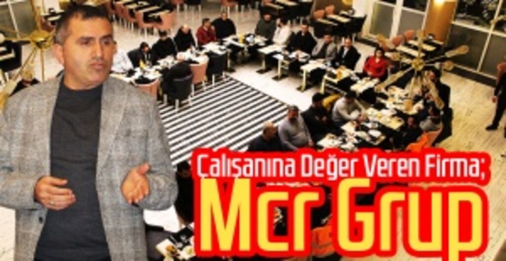MCR Grup Geleneksel Şirket Yemeğinde Buluştu: Yılın Şirketi Ödülü Gururu
