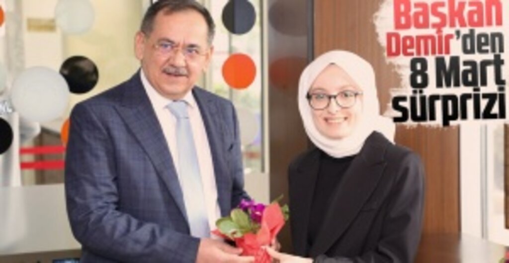 Başkan Demir, 8 Mart’ta Kadın Personeli ve Vatandaşları Unutmadı