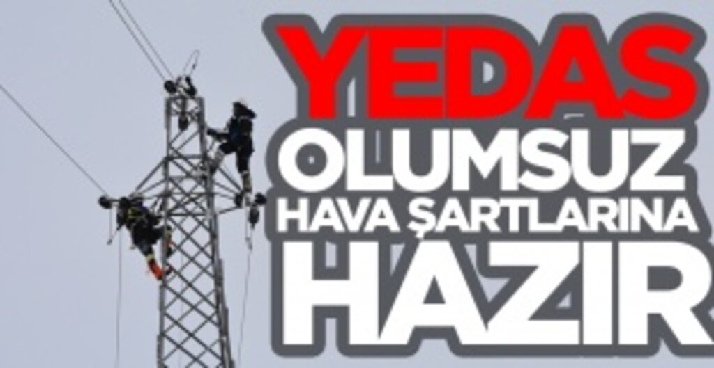YEDAŞ’tan Karla Mücadelede Tam Hazırlık: Kesintisiz Enerji İçin Sahada