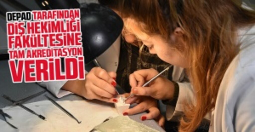Ondokuz Mayıs Üniversitesi Diş Hekimliği Fakültesi Tam Akreditasyon Aldı