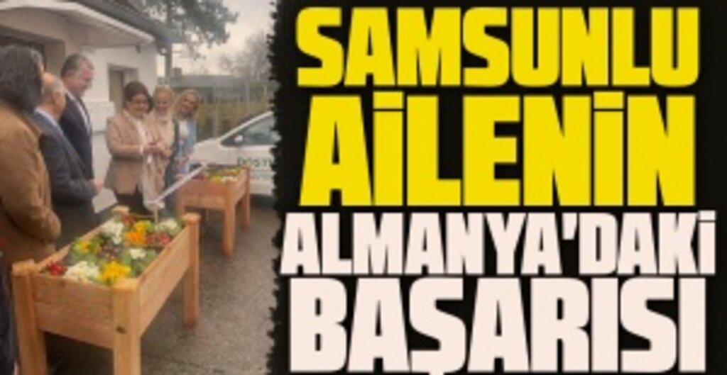 Samsunlu Yılmaz Ailesi'nin Almanya'daki Başarısı Türkiye'nin Gururu Oldu