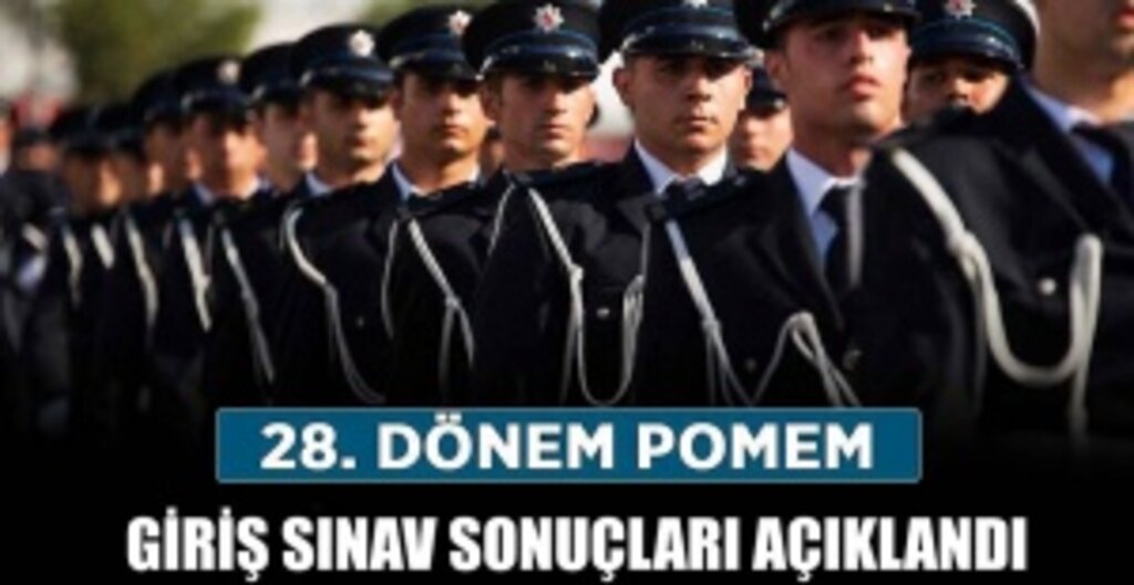 28. Dönem POMEM Sonuçları Açıklandı: 10 Bin Polis Adayı Belli Oldu