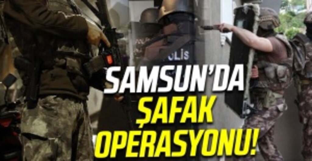 Samsun’da DEAŞ Terör Örgütüne Operasyon: Irak Uyruklu 7 Şüpheli Gözaltında