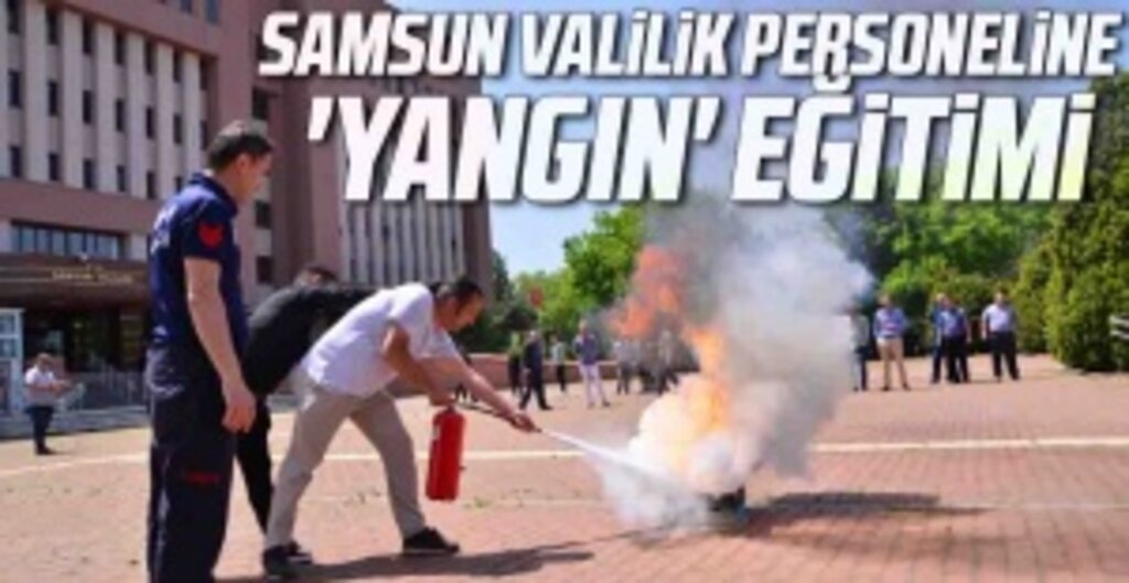 Samsun Valiliği Personeline Yangın Tatbikatı: Teoriyle Değil, Tatbikatla Hazırız!