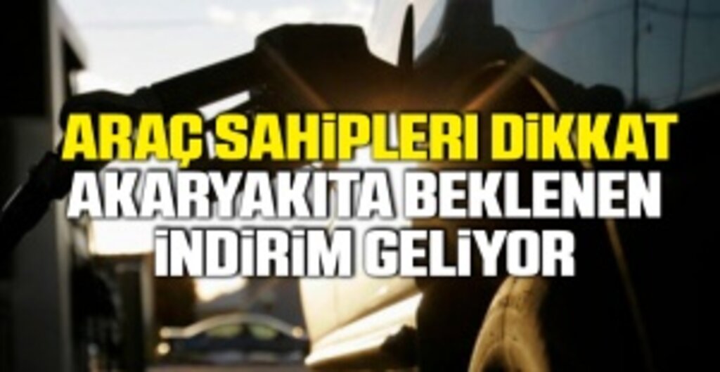 Motorine İndirim Geliyor! 25Temmuz Benzin ve Motorin Fiyatları Ne Kadar?