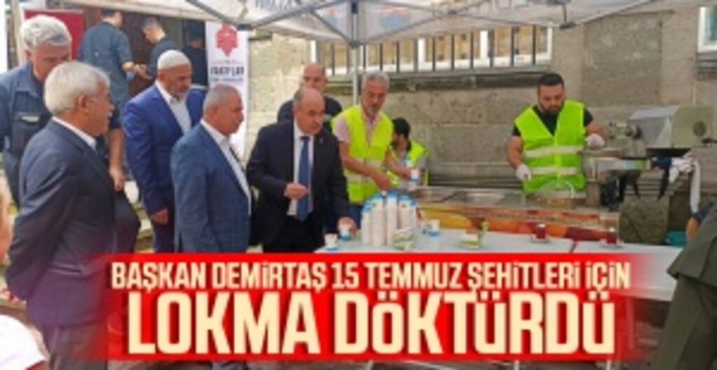 İlkadım Belediyesi’nden 15 Temmuz Şehitleri İçin Lokma İkramı