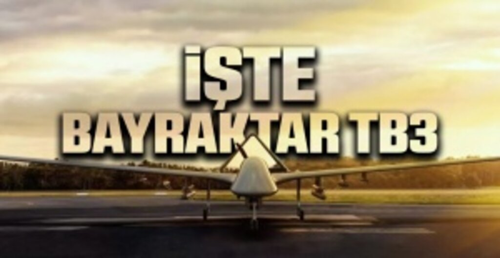 Bayraktar TB3 Resmen Tanıtıldı: İşte Türkiye’nin Yeni Nesil SİHA’sının Tüm Özellikleri