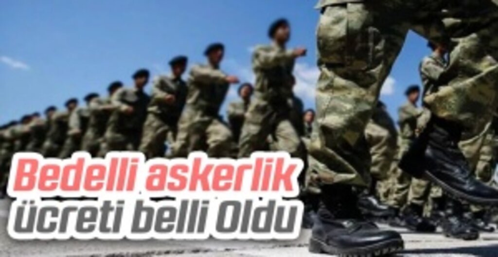 Haziran Enflasyonuyla Bedelli Askerlik Ücreti Güncellendi: Yeni Tutar 80 Bin 64 Lira