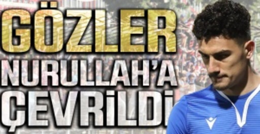 Samsunspor'da Nurullah Aslan İçin Transfer Trafiği!